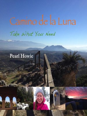 cover image of Camino de la Luna--Take What You Need (Part 2)